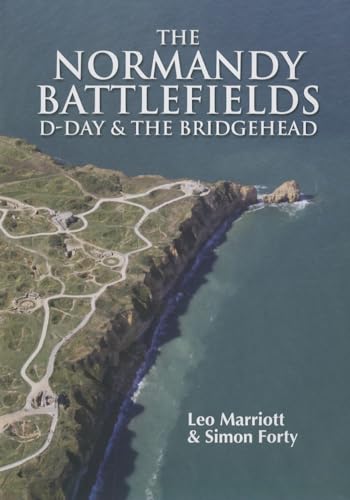 Beispielbild fr The Normandy Battlefields: D-Day and the Bridgehead (Then & Now) zum Verkauf von BooksRun