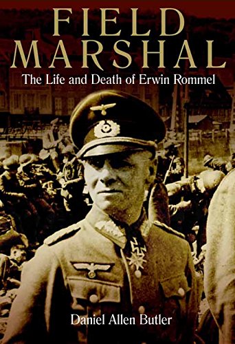 Beispielbild fr Field Marshal: The Life and Death of Erwin Rommel zum Verkauf von WorldofBooks