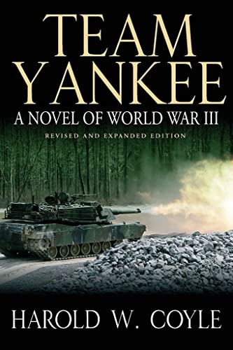 9781612003658: Team Yankee: A Novel of World War III - Revised & Expanded Edition (Casemate Fiction)