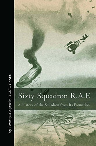 Imagen de archivo de Sixty Squadron RAF: A History of the Squadron from Its Formation (Vintage Aviation Series) a la venta por Irish Booksellers