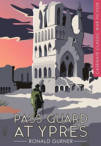 Beispielbild fr Pass Guard at Ypres zum Verkauf von Better World Books