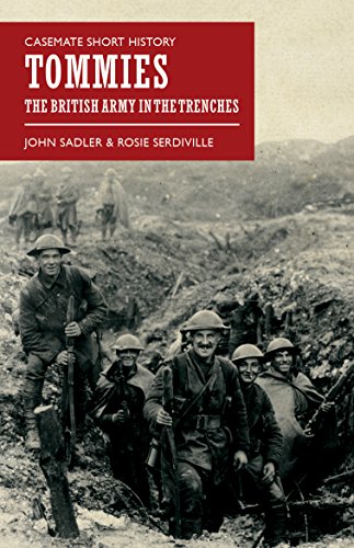 Stock image for Tommies: The British Army in the Trenches (Casemate Short History) for sale by AwesomeBooks