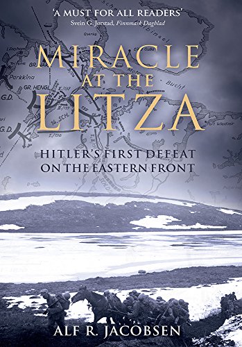 Stock image for Miracle at the Litza: Hitler's First Defeat on the Eastern Front for sale by Books From California