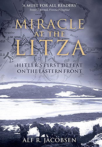 Stock image for Miracle at the Litza: Hitler's First Defeat on the Eastern Front for sale by Andrew's Books