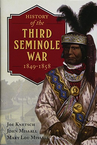 Beispielbild fr History of the Third Seminole War Format: Hardcover zum Verkauf von INDOO