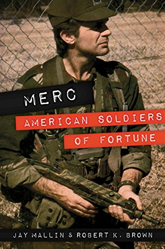 Imagen de archivo de Merc: American Soldiers of Fortune a la venta por Books From California