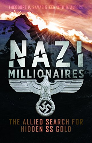 Stock image for Nazi Millionaires: The Allied Search for Hidden SS Gold for sale by ThriftBooks-Atlanta