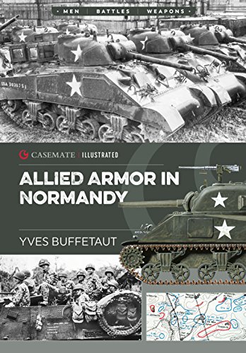 Stock image for Allied Armor in Normandy (Casemate Illustrated) for sale by Green Street Books