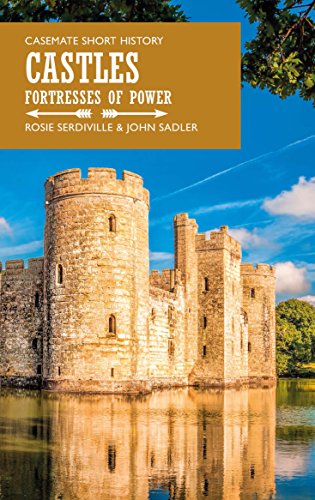 Stock image for Castles: Fortresses of Power (Casemate Short History) for sale by SecondSale