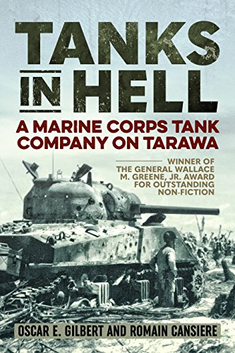 Stock image for Tanks in Hell: A Marine Corps Tank Company on Tarawa for sale by HPB-Diamond