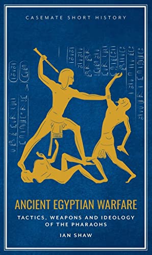 Beispielbild fr Ancient Egyptian Warfare zum Verkauf von Blackwell's