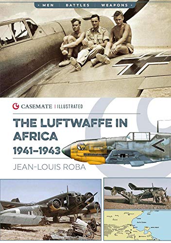 Beispielbild fr The Luftwaffe in Africa, 1941-1943 zum Verkauf von Blackwell's