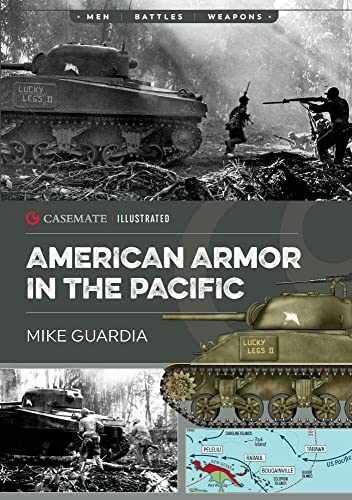 Stock image for American Armor in the Pacific (Casemate Illustrated) for sale by GF Books, Inc.