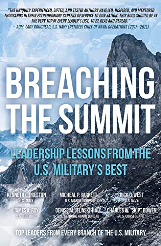 Beispielbild fr Breaching the Summit: Leadership Lessons from the U.S. Military's Best zum Verkauf von Books From California