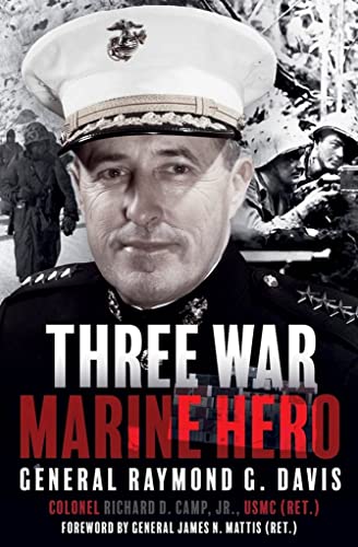 Beispielbild fr Three War Marine Hero: General Raymond G. Davis zum Verkauf von Once Upon A Time Books