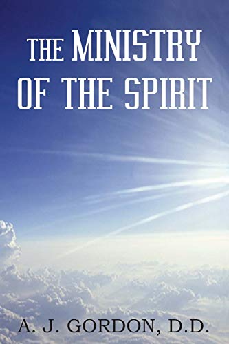 9781612030210: The Ministry of the Spirit