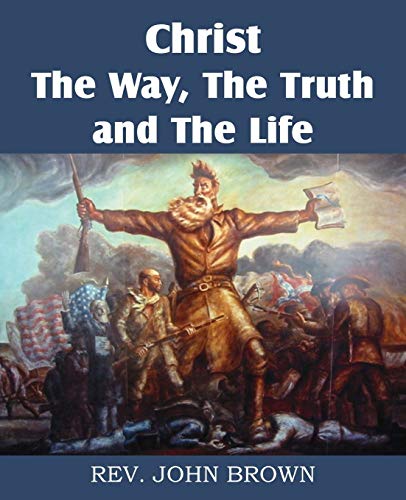 9781612030777: Christ, the Way, the Truth, and the Life