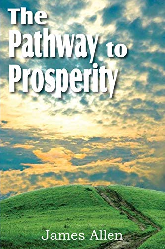 The Path to Prosperity (9781612031323) by Allen, Associate Professor Of Philosophy James