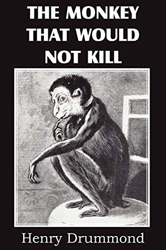 Beispielbild fr The Monkey That Would Not Kill zum Verkauf von Chiron Media