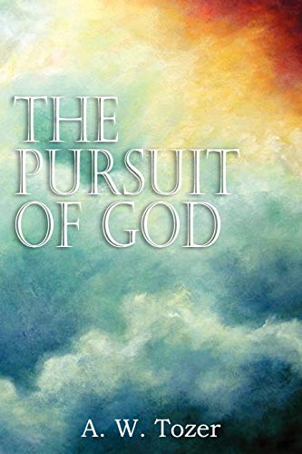 Imagen de archivo de The Pursuit of God a la venta por Chiron Media