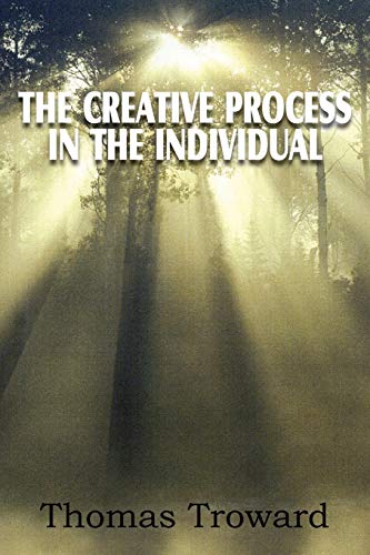 9781612034201: The Creative Process in the Individual