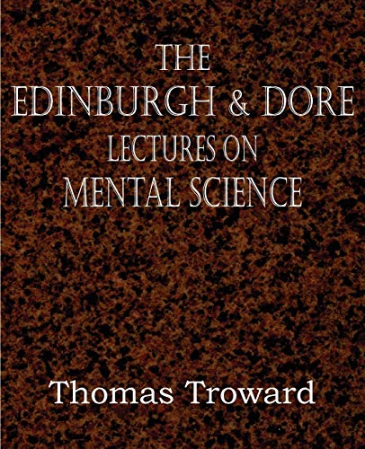 Imagen de archivo de The Edinburgh & Dore Lectures on Mental Science a la venta por Chiron Media