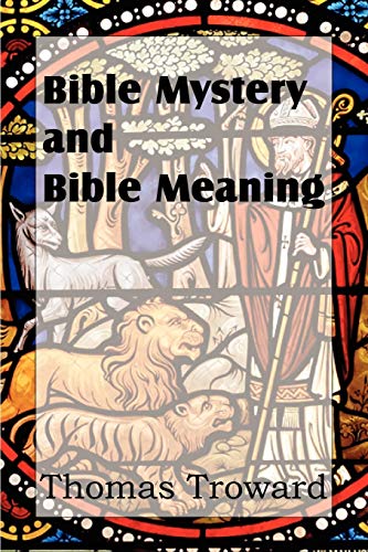 Beispielbild fr Bible Mystery and Bible Meaning zum Verkauf von Lucky's Textbooks