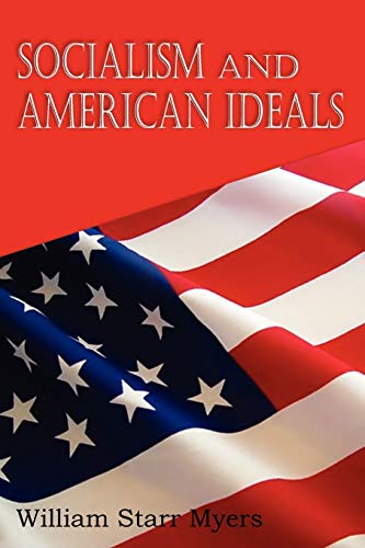 9781612035048: Socialism and American Ideals
