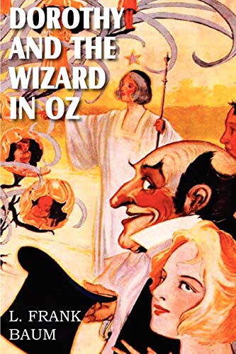 Imagen de archivo de Dorothy and the Wizard in Oz a la venta por Chiron Media