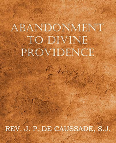 Beispielbild fr Abandonment to Divine Providence zum Verkauf von Bookmans