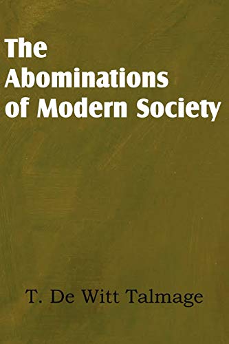 Stock image for The Abominations of Modern Society for sale by Ergodebooks
