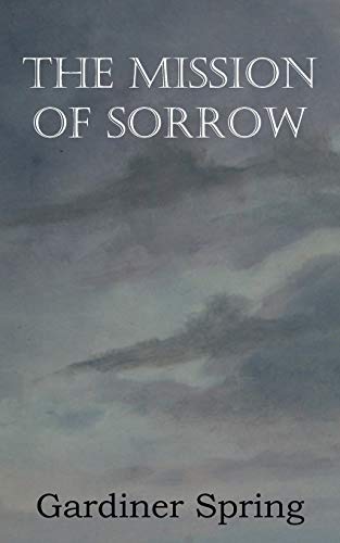 Stock image for The Mission of Sorrow for sale by Lucky's Textbooks