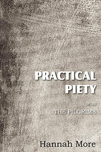 Practical Piety with the Pilgrims (9781612037080) by More, Hannah