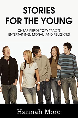 Stock image for Stories for the Young; Cheap Respository Tracts Entertaining, Mora, and Religious for sale by Lucky's Textbooks