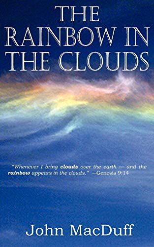 Stock image for The Rainbow in the Clouds for sale by SecondSale