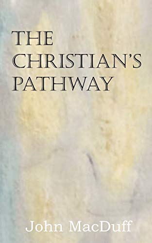 Imagen de archivo de The Christian's Pathway a la venta por Chiron Media