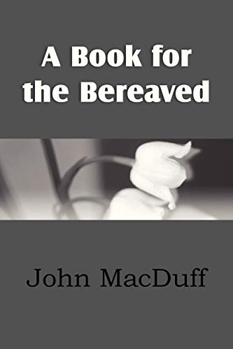 Imagen de archivo de A Book for the Bereaved a la venta por Chiron Media