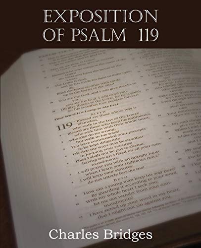Stock image for Exposition of Psalm 119 for sale by Lucky's Textbooks
