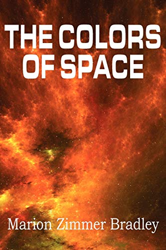 The Colors of Space (9781612039145) by Bradley, Marion Zimmer