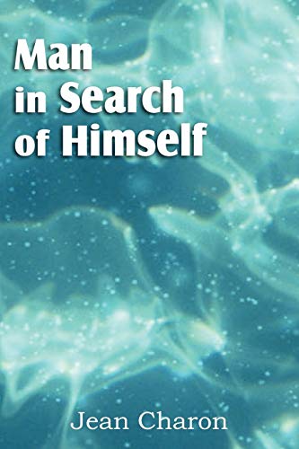 Man in Search of Himself (9781612039848) by Charon, Jean