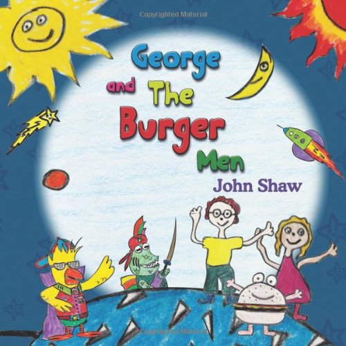 George and the Burger Men (9781612040172) by Shaw, John