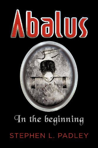 Imagen de archivo de Abalus: In the Beginning a la venta por Revaluation Books