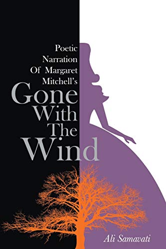 9781612046150: Poetic Narration of Margaret Mitchell's Gone with the Wind
