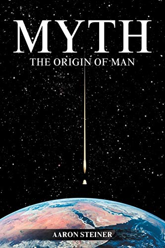 Imagen de archivo de Myth: The Origin of Man a la venta por Chiron Media