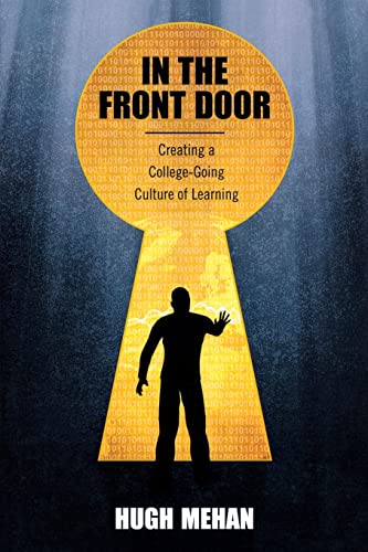 Beispielbild fr In the Front Door : Creating a College-Going Culture of Learning zum Verkauf von Better World Books