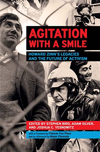 Imagen de archivo de Agitation with a Smile: Howard Zinn's Legacies and the Future of Activism a la venta por HPB-Red