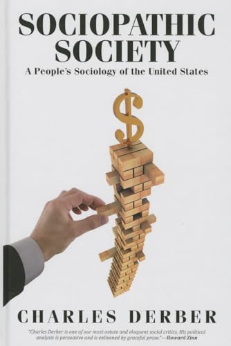 9781612054377: Sociopathic Society: A People's Sociology of the United States