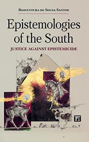 Imagen de archivo de Epistemologies of the South: Justice Against Epistemicide a la venta por Chiron Media