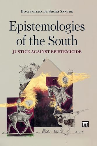 9781612055459: Epistemologies of the South: Justice Against Epistemicide