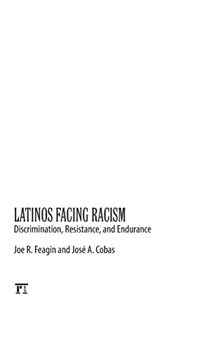 9781612055534: Latinos Facing Racism: Discrimination, Resistance, and Endurance